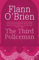 The third policeman / Flann O'Brien.