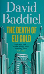 The death of Eli Gold / David Baddiel.
