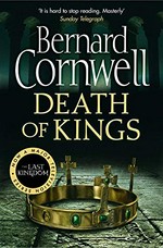 Death of kings / Bernard Cornwell.