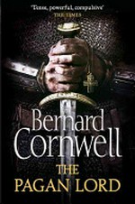 The pagan lord / Bernard Cornwell.