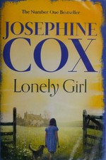 Lonely girl / Josephine Cox.