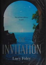 The invitation / Lucy Foley.