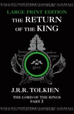 The return of the King : being the third part of the "Lord of the Rings" / J.R.R. Tolkien.
