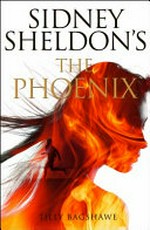 The Phoenix / Tilly Bagshawe.