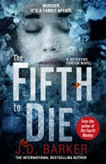 The fifth to die / J.D. Barker.