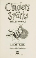 Goblins and gold / Lindsey Kelk ; illustrated by Pippa Curnick.