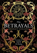 The betrayals / Bridget Collins.
