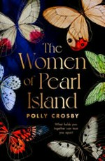 The women of Pearl Island / Polly Crosby.