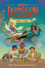 D&D Dungeon Club. 1, Roll call / Molly Knox Ostertag, Xanthe Bouma.