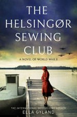 The Helsingør sewing club / Ella Gyland.