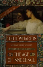 The age of innocence / by Edith Wharton ; with an introduction by R.W.B. Lewis