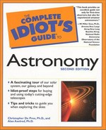 The complete idiot's guide to astronomy / by Christopher De Pree and Alan Axelrod.