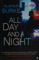 All day and a night : a novel of suspense / Alafair Burke.