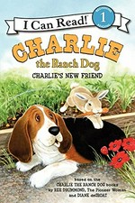 Charlie's new friend / based on the Charlie the Ranch Dog books by Ree Drummond, the pioneer woman and Diane deGroat.