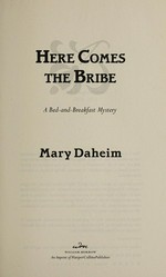 Here comes the bribe / Mary Daheim.