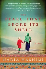 The pearl that broke its shell / Nadia Hashimi.