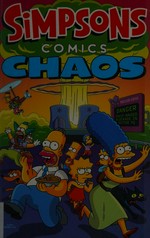 Simpsons comics chaos / created by Matt Groening.