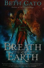 Breath of earth / Beth Cato.