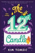 The 12th candle / Kim Tomsic.