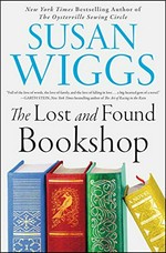 The Lost and Found Bookshop : a novel / Susan Wiggs.