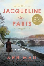 Jacqueline in Paris : a novel / Ann Mah.