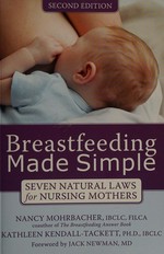 The breastfeeding mother's guide to making more milk / Diana West and Lisa Marasco.