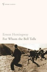 For whom the bell tolls / Ernest Hemingway.