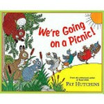 We're going on a picnic! / Pat Hutchins.