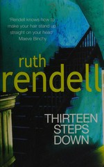 Thirteen steps down / Ruth Rendell.