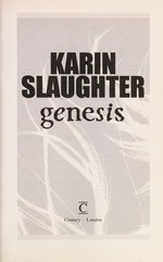 Genesis / Karin Slaughter.