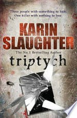 Triptych / Karin Slaughter.