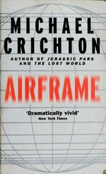 Airframe / Michael Crichton.