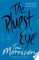 The bluest eye / Toni Morrison.