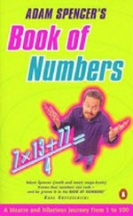 Adam Spencer's book of numbers/ Adam Spencer.