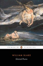 Selected poems / William Blake ; edited and with an introduction and notes by G. E. Bentley, Jr.