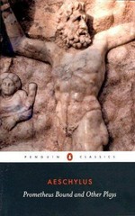 Prometheus bound ; The suppliants ; Seven against Thebes ; The Persians / Aeschylus ; translated with an introduction by Philip Vellacott.