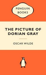 The picture of Dorian Gray / Oscar Wilde ; edited with an introduction and notes by Robert Mighall.