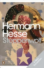 Steppenwolf / Hermann Hesse ; translated from the German and with an afterword by David Horrocks.