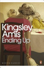 Ending up / Kingsley Amis ; with an introduction by Helen Dunmore.