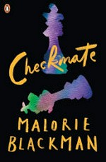 Checkmate / Malorie Blackman.