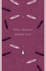 Silas Marner / George Eliot.