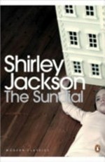 The sundial / Shirley Jackson ; with a foreword by Victor Lavalle.