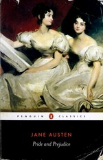 Pride and prejudice / Jane Austen ; edited wih an introduction and notes by Vivien Jones ; with the original Penguin Classics introduction by Tony Tanner.