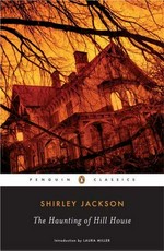 The haunting of Hill House / Shirley Jackson ; introduction by Laura Miller.