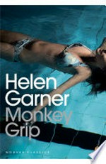 Monkey grip / Helen Garner.