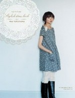 Stylish dress book / Yoshiko Tsukiori.