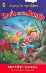 Rosie and the bunyip / Meredith Costain ; illustrated by Tina Burke.