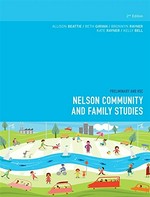 Nelson community and family studies / Allison Beattie, Beth Girvan, Bronwyn Rayner, Kate Rayner, Kelly Bell.