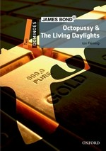 Octopussy & The living daylights / Ian Fleming ; text adaption by Nick Bullard ; illustrated by Gavin Reece.