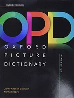 Oxford picture dictionary : English/French = anglais/français / Jayme Adelson-Goldstein, Norma Shapiro.